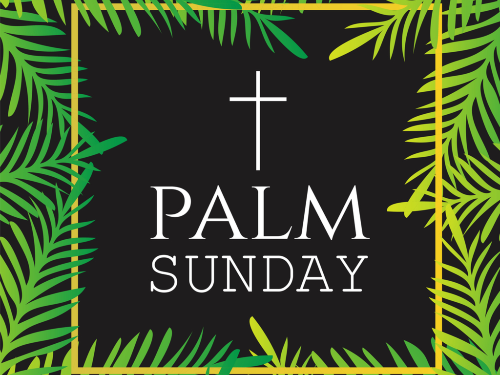 Palm Sunday in 2021/2022 When, Where, Why, How is Celebrated?