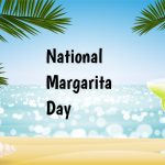 National Margarita Day_ss_531887770