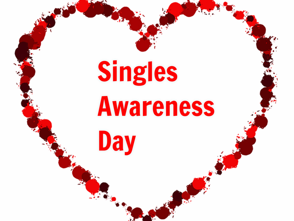 Singles Awareness Day.