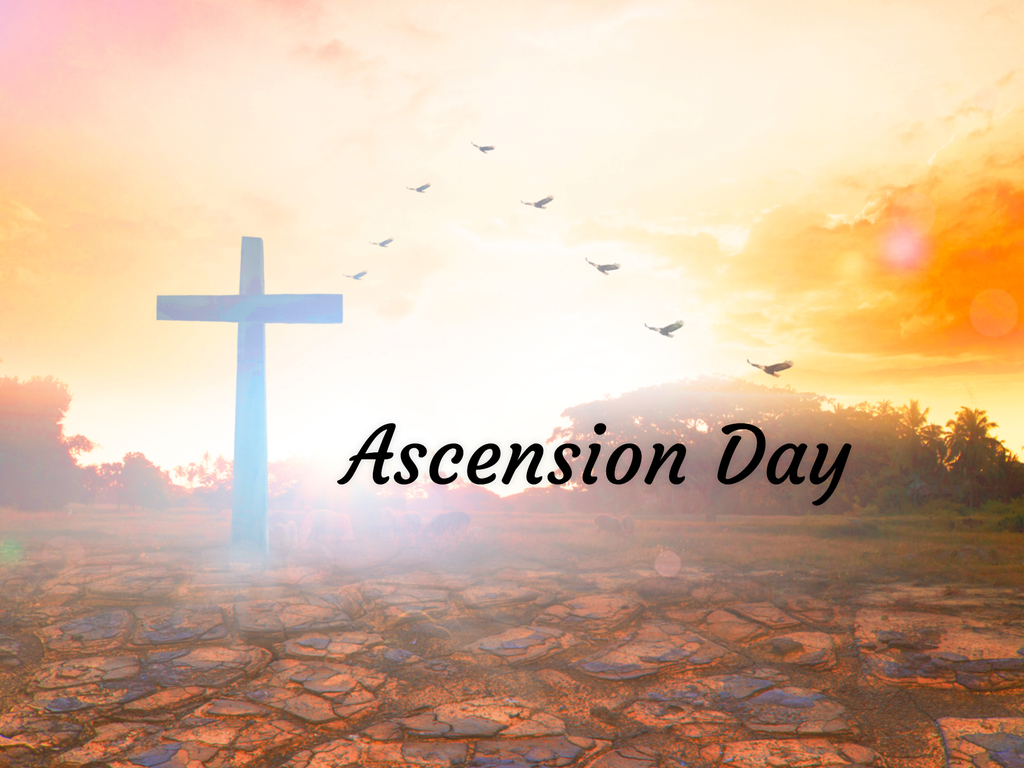 Ascension Day in 2022/2023 When, Where, Why, How is Celebrated?