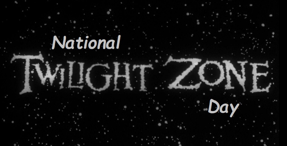 National Twilight Zone Day in 2023/2024 When, Where, Why, How is