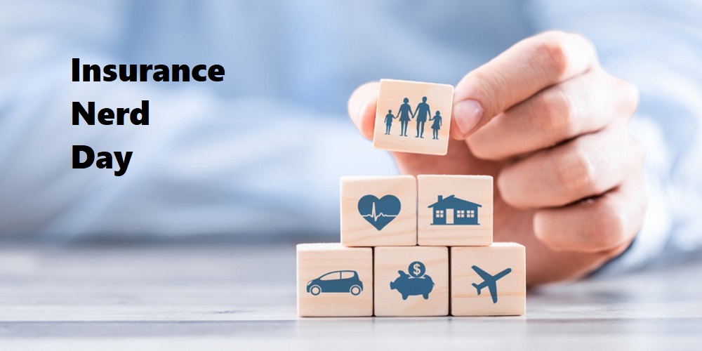 Insurance Nerd Day in 2022/2023 When, Where, Why, How is Celebrated?