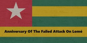 Anniversary of the failed attack on Lomé
